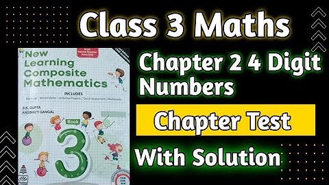 Class 3 Maths Ch 2 4 Digit Numbers|Chapter Test|new learning Composite Mathematics Class 3|Hps