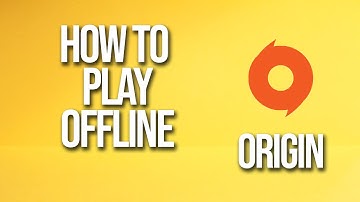 How To Play Offline Origin Tutorial