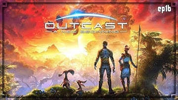 Outcast   A New Beginning - ep1b  Full Game Start  - Survival | robot | story