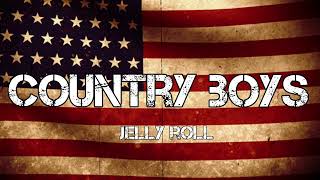 Jelly Roll - Country Boys (Song)