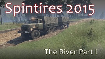 The River Part 1 - Spintires Nov. 2015