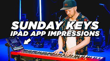 Sunday Keys App First Impressions - ft. Seth Putnam from New Life Worship