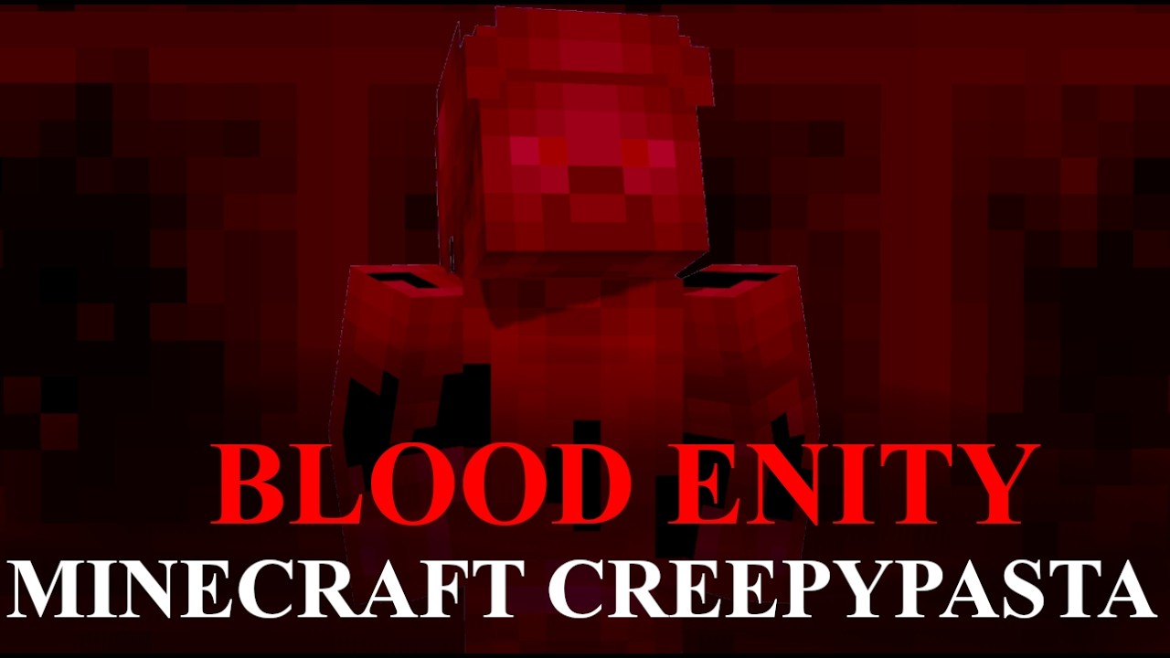 BLOOD ENTITY | Minecraft Creepypasta - YouTube