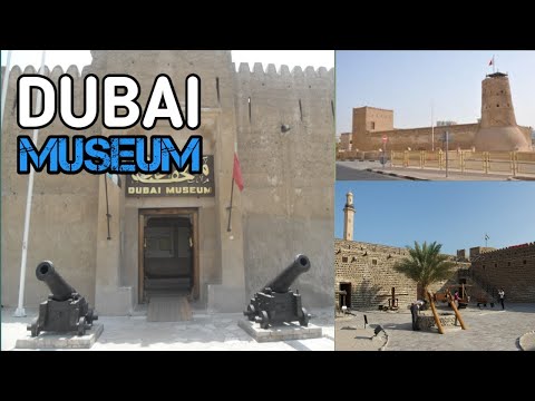 Dubai Museum and Al Fahidi Fort