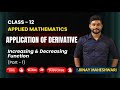 Class 12 Applied Maths|Increasing and Decreasing Function|L-1|AOD|@binaymaheshwari2808
