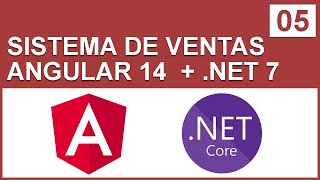 Curso Sistema de Ventas en Angular 14 y  Core 7 - Parte 05