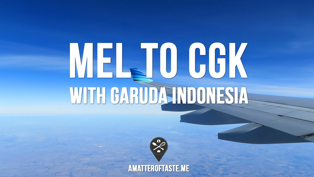 ️ Garuda Indonesia economy flight from Melbourne to ...