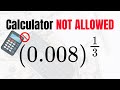 Without Using Calculator Indices Problem Solved