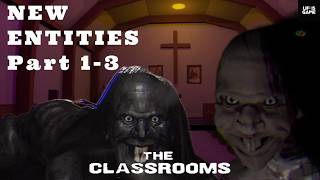 NEW UPDATE 0.8.2 NEW ENTITIES IN THE CLASSROOMS: SHADOW GANGLER Part 1-3