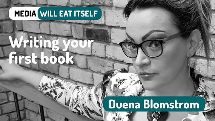 Duena Blomstrom on writing your first book