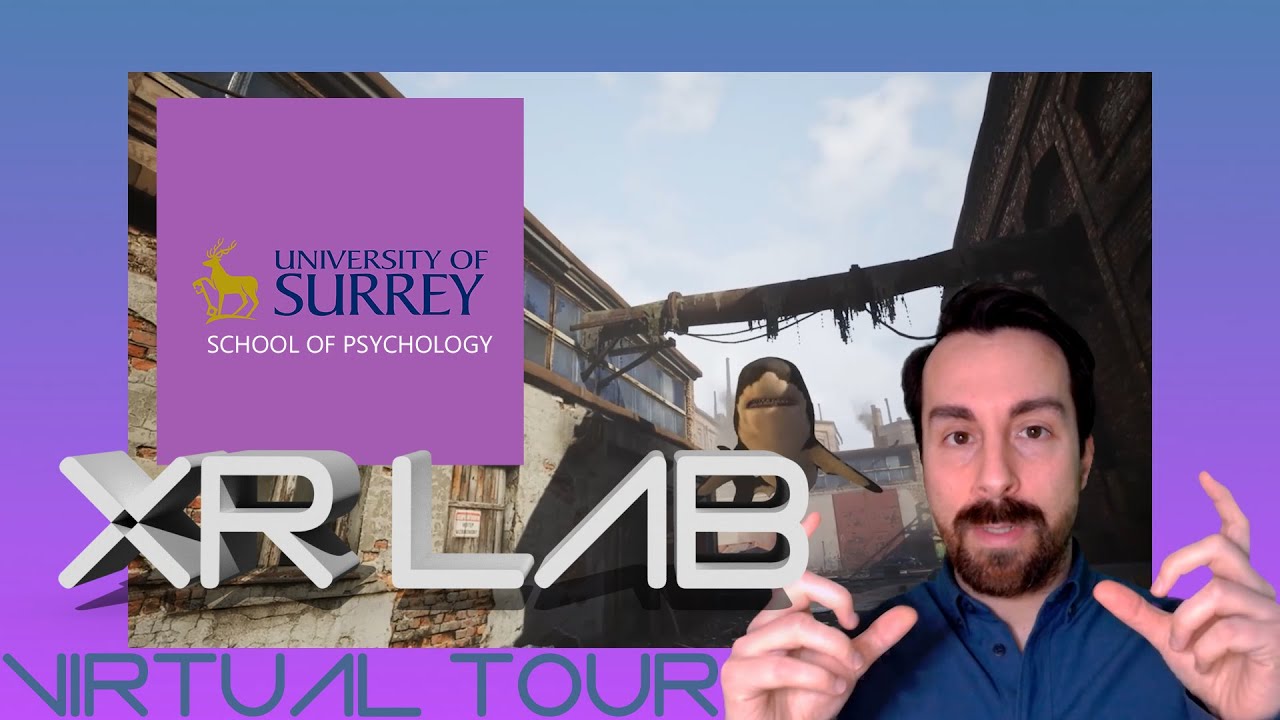 XR Lab Virtual Tour | Psychology | University of Surrey