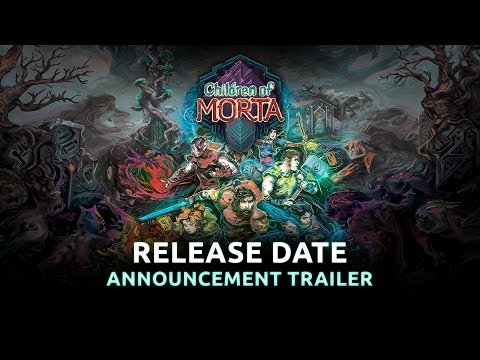 Children of Morta Launch Date Reveal Trailer