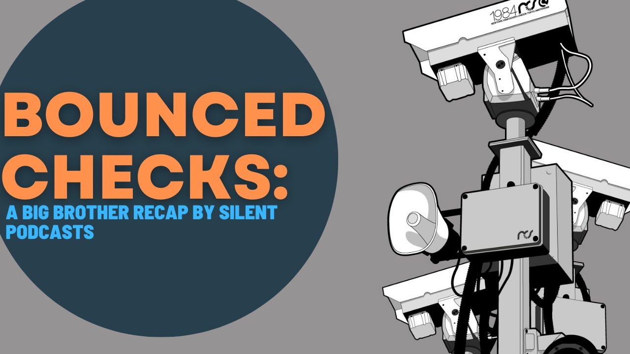 Bounced Checks: A Big Brother Recap -- BB24 Cast Assessment & Draft -- Silent Podcasts
