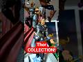 Thor Action Figure Collection!
