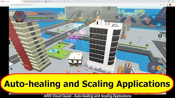 AWS Cloud Quest - Auto healing and Scaling Applications
