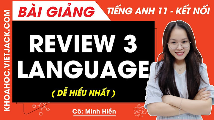 Bài tập tiếng anh 11 sách cũ trang 96 năm 2024