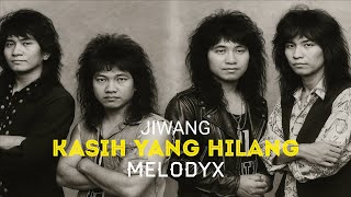 Kasih Yang Hilang (Lagu Rock Kapak & Jiwang Nostalgia)  – Classic 80s/90s Rock Hits Legenda