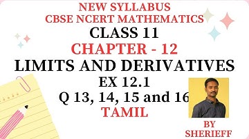 CLASS 11 | EX 12.1 | Q 13 - 16 | MATHS | CHAPTER 12| LIMITS AND DERIVATIVES |CBSE NCERT NEW SYLLABUS