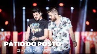 Pátio Do Posto - Zé Neto e Cristiano