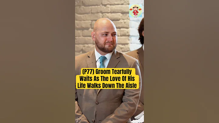(P77) Groom Tearfully Waits As The Love Of His Life Walks Down The Aisle #wedding #lacaxunghe