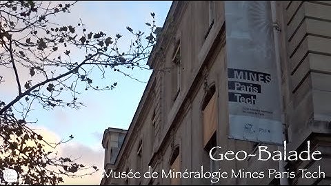 Balade géologique - Paris - Musée de minéralogie Mines Paris Tech
