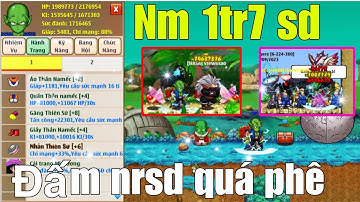 Ngọc Rồng Online - Review Siêu Phẩm Namec 1tr7 Sức Đánh Đấm NRSD Cực Cháy !!!