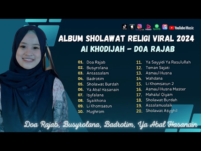 Sholawat Terbaru || Ai Khodijah Sholawat Religi Viral 2024 | Doa Rajab - Busyrolana class=