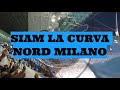 Siam la curva nord milano nuovo coro interpersempre