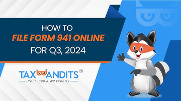 How to File Form 941 Online for Q3, 2024
