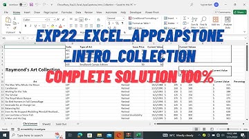 Exp22_Excel_AppCapstone_Intro_Collection | Exp22 Excel AppCapstone Intro Collection | Complete Solve