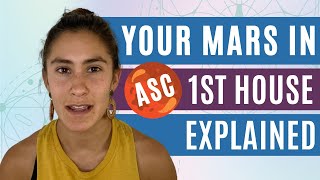 Everything You Need To Know About MARS in 1ST House (Ascendant Mars)