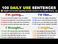 I’m going…  I’d like…  I thought…  I might…  - 100 Daily Use English Sentences | English Speaking