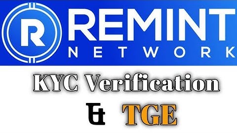 Remint Network TGE & Listing Dates || How to Pass KYC Verification