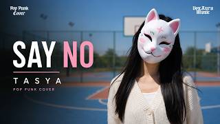 Say No - Tasya | Pop Punk Cover | VoxAura ⚡🤘 susah bilang nggak? 🖤