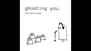 ghosting you: home sickness