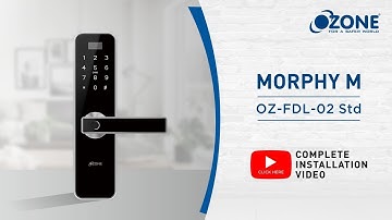 Morphy M | Smart Biometric Door Lock | Installation Guide | Ozone