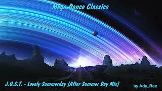 J.U.S.T. - Lovely Summerday (After Summer Day Mix)