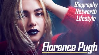 Florence Pugh | Biography, Lifestyle, Networth, Height, Facts, Age, Boyfriend, Family, House | 2020