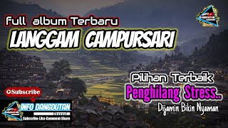 Full Album LANGGAM PILIHAN - CAMPURSARI TERBARU || Bikin Nyaman