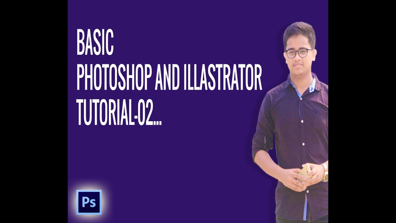Basic Adobe Photoshop Tutorial - 02 - YouTube
