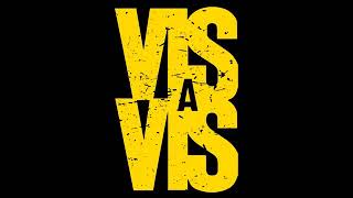 The Song Of Vis A Vis - No Yo Estaré (Original)