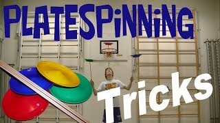 10+ plate spinning tricks and techniques!