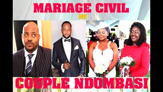 MARIAGE CIVIL DU COUPLE NDOMBASI
