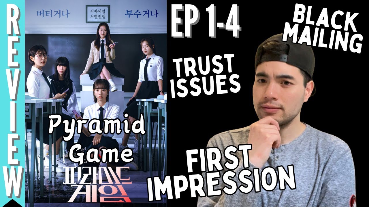 First Impression. Quick Review | Pyramid Game (피라미드 게임) REVIEW [EP 1-4 ...