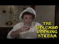 The columbo cooking stream