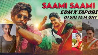 #Sami Sami (EDM X Tapori) Pusha The Rise DJ Sai Teja Gnt