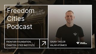 Freedom Cities Podcast - Episode 3: Isaiah Taylor