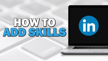 How To Add Skills On LinkedIn (Quick Tutorial)