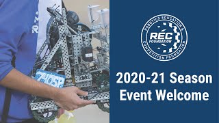 REC Foundation 2020-21 Season Event Welcome