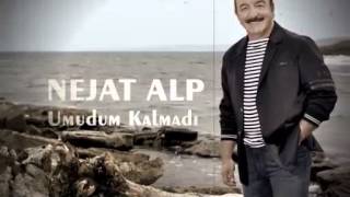 NEJAT ALP_____UMUDUM KALMADI Resimi